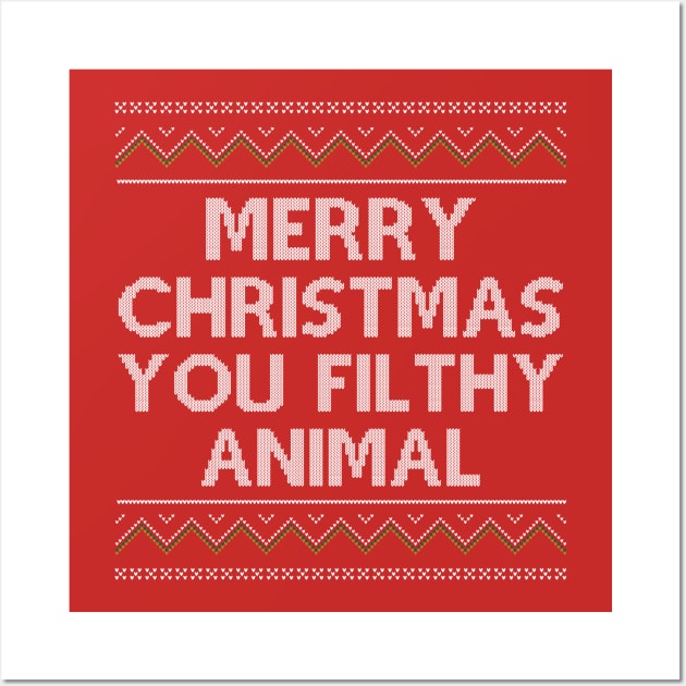 Merry Christmas You Filthy Animal Wall Art by Dopamine Creative